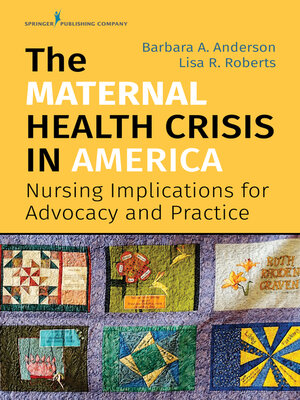 cover image of The Maternal Health Crisis in America